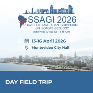 XIV South American Symposium on Isotope Geology - DAY FIELD TRIP